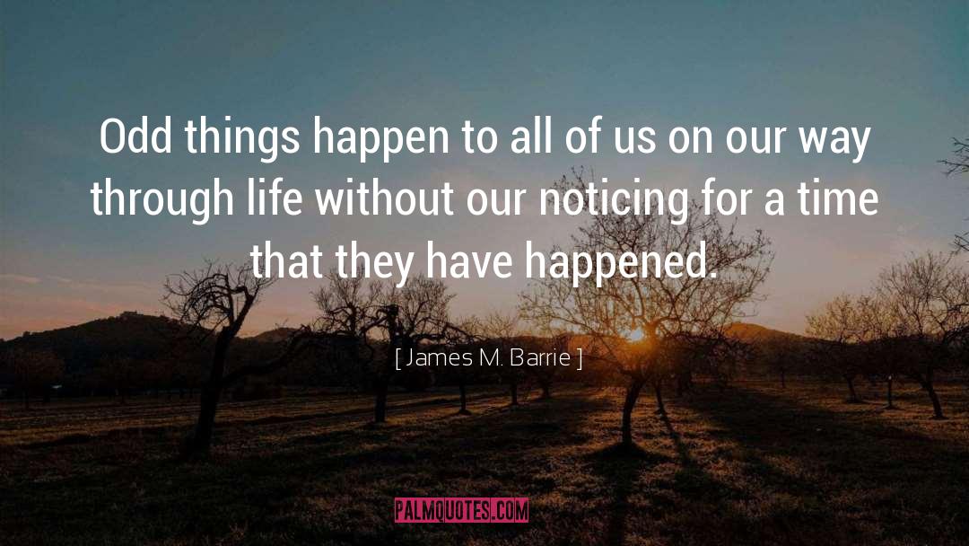 On Our Way quotes by James M. Barrie