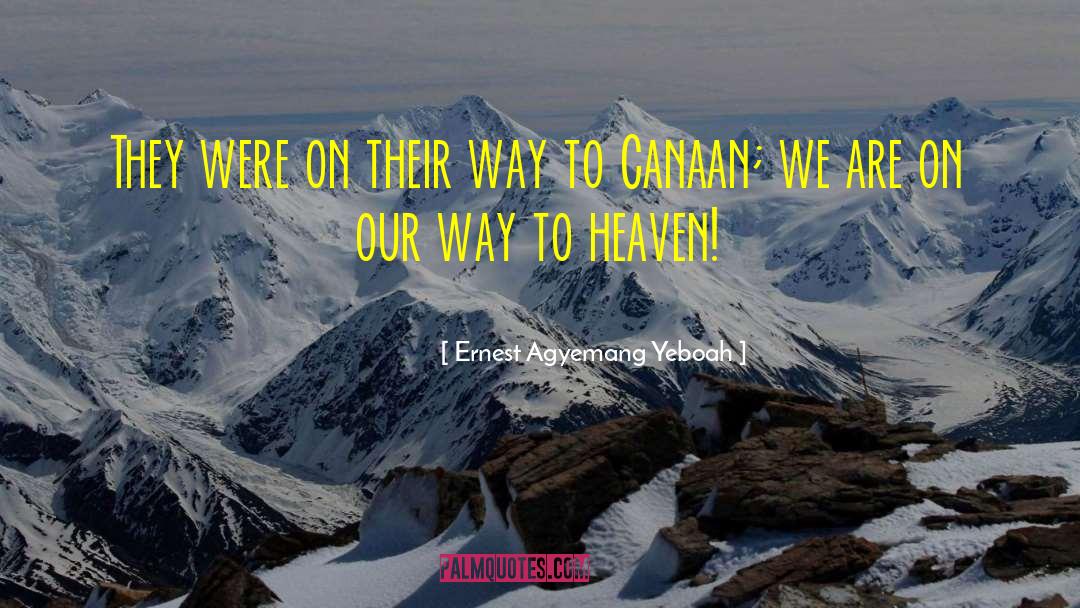 On Our Way quotes by Ernest Agyemang Yeboah