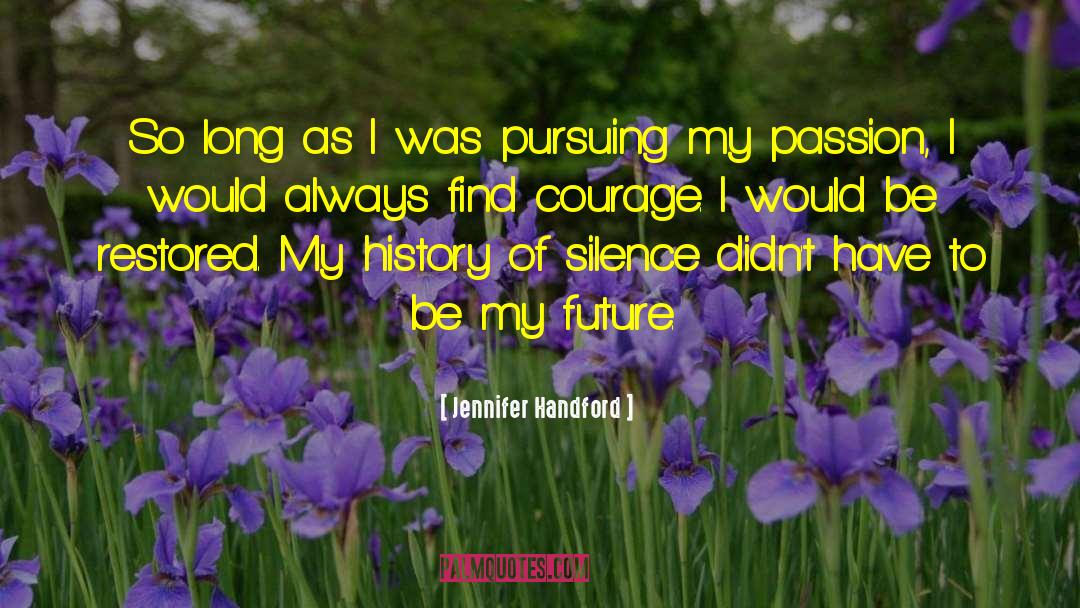 On Passion quotes by Jennifer Handford
