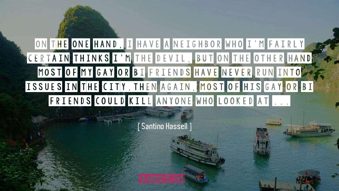 On quotes by Santino Hassell
