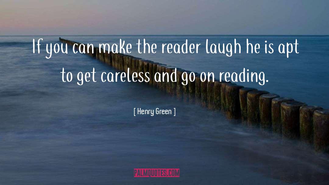 On Reading quotes by Henry Green