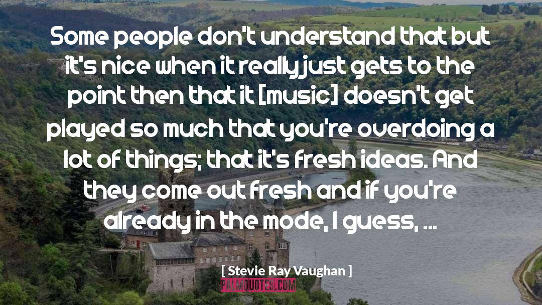 On Record quotes by Stevie Ray Vaughan