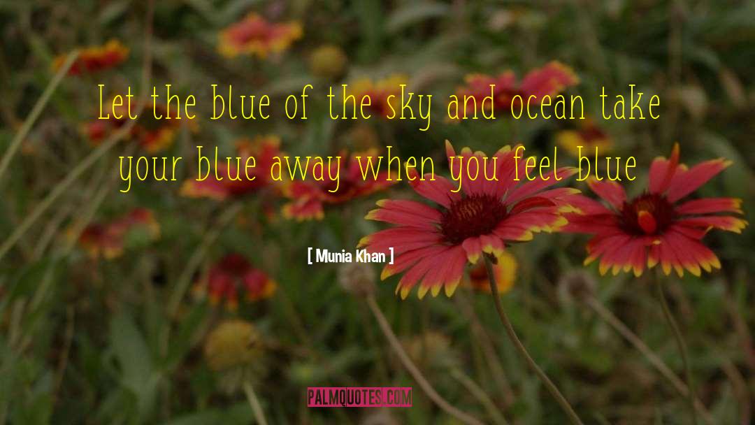 On Sadness quotes by Munia Khan