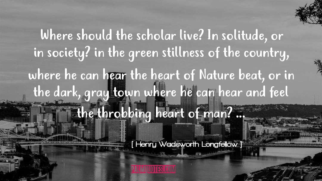 On Solitude quotes by Henry Wadsworth Longfellow