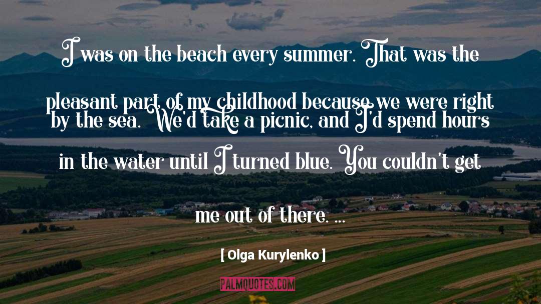 On The Beach quotes by Olga Kurylenko