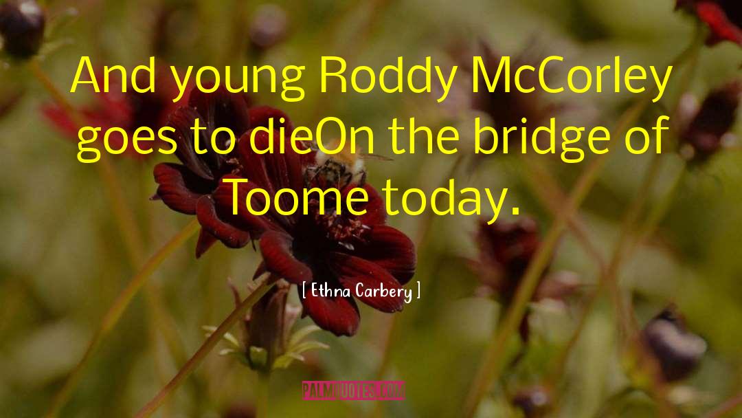 On The Bridge quotes by Ethna Carbery