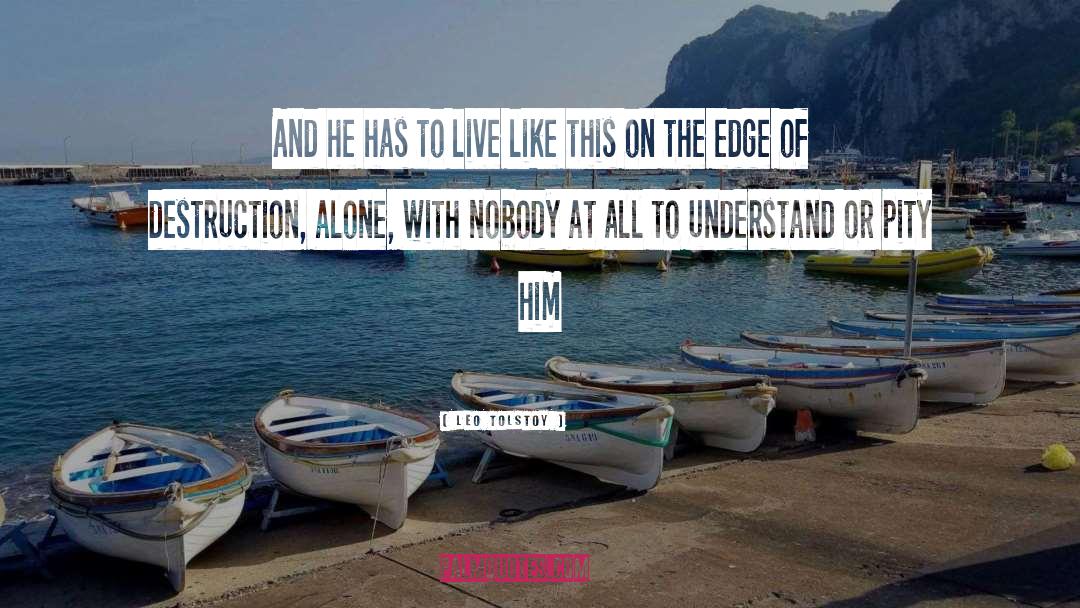 On The Edge quotes by Leo Tolstoy