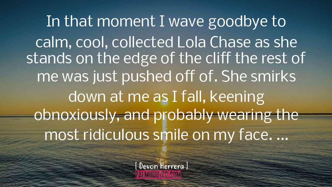 On The Edge quotes by Devon Herrera