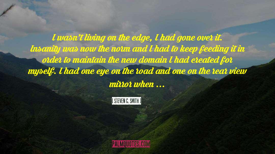 On The Edge quotes by Steven C. Smith