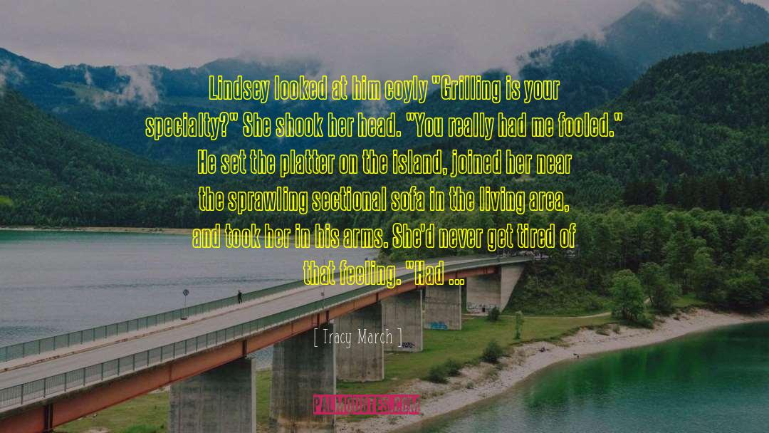 On The Island quotes by Tracy March