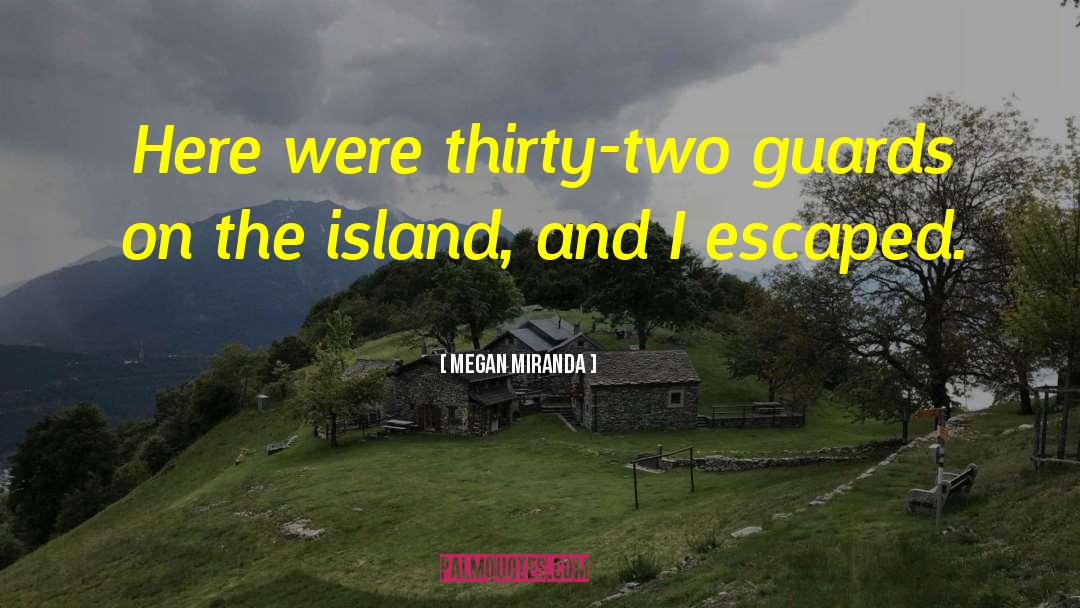 On The Island quotes by Megan Miranda