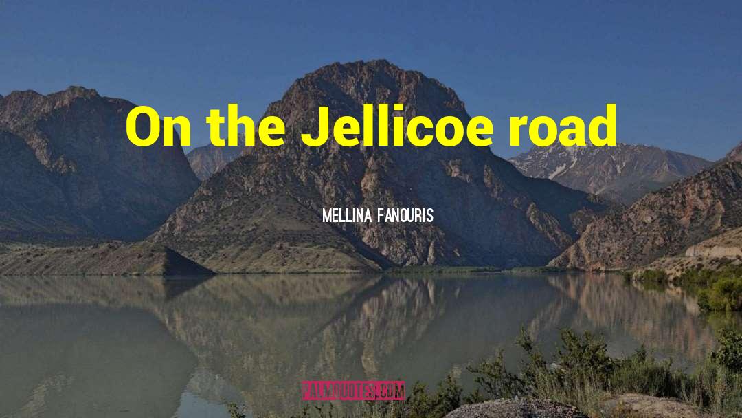 On The Jellicoe Road quotes by Mellina Fanouris