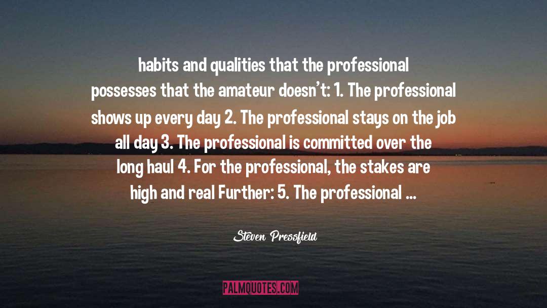 On The Job quotes by Steven Pressfield