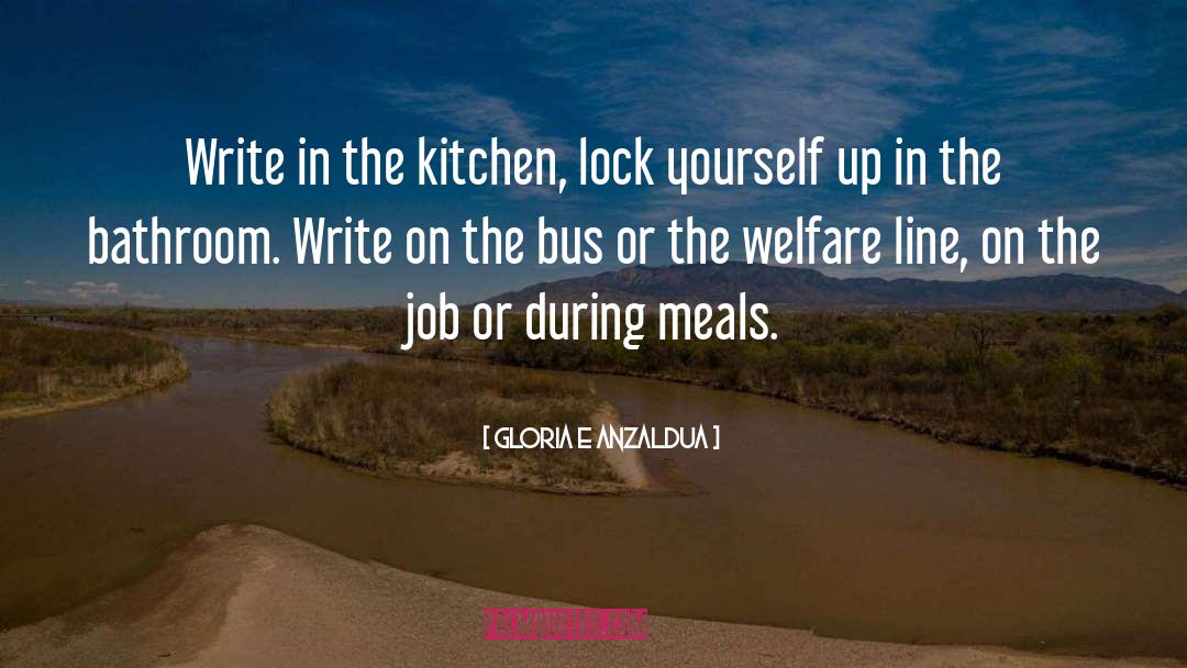 On The Job quotes by Gloria E Anzaldua