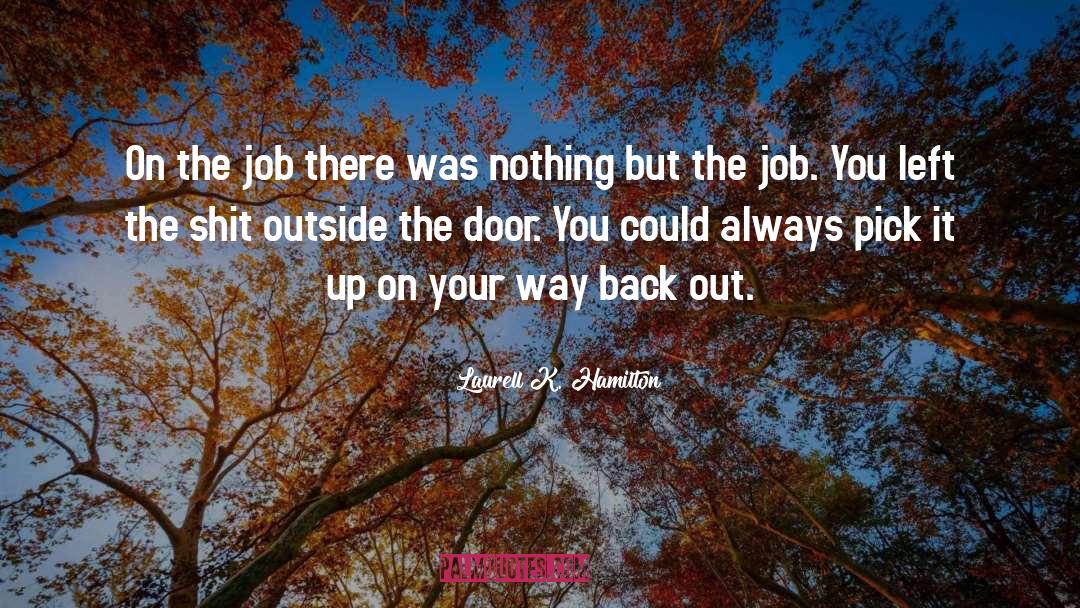 On The Job quotes by Laurell K. Hamilton
