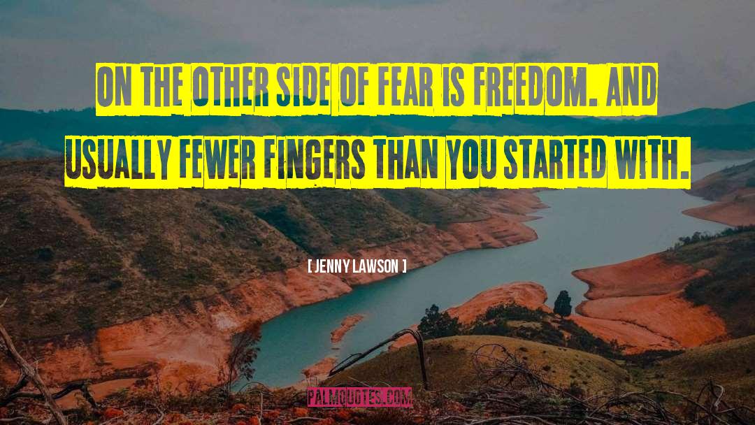 On The Other Side Of Fear quotes by Jenny Lawson