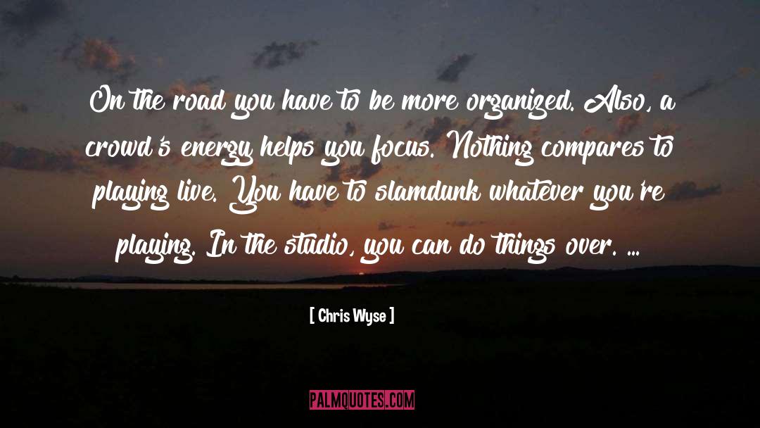 On The Road quotes by Chris Wyse