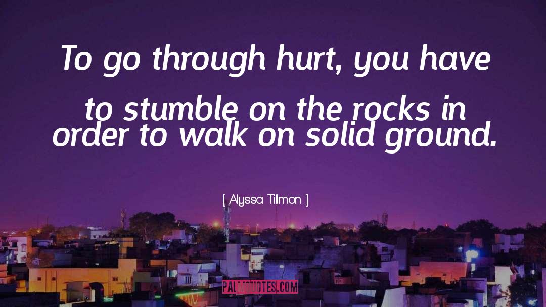 On The Rocks quotes by Alyssa Tillmon