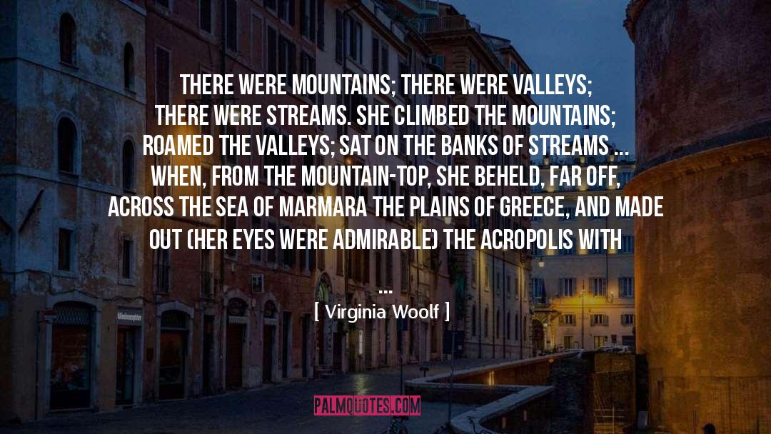 On The Top Of The Mountain quotes by Virginia Woolf