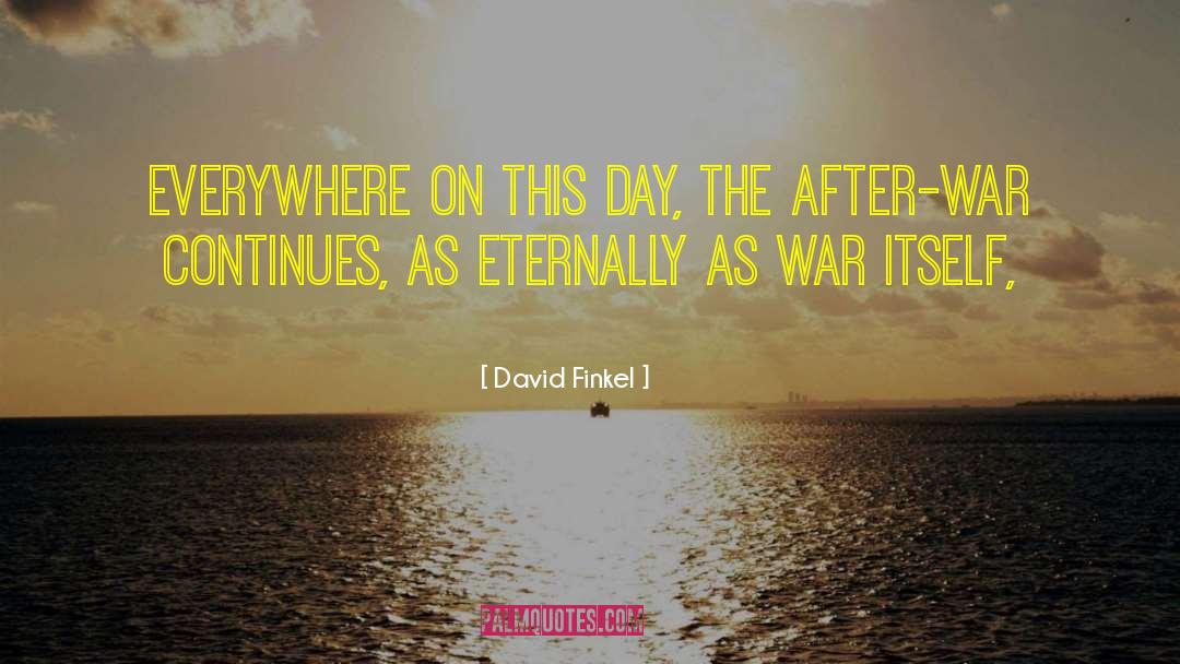 On This Day quotes by David Finkel