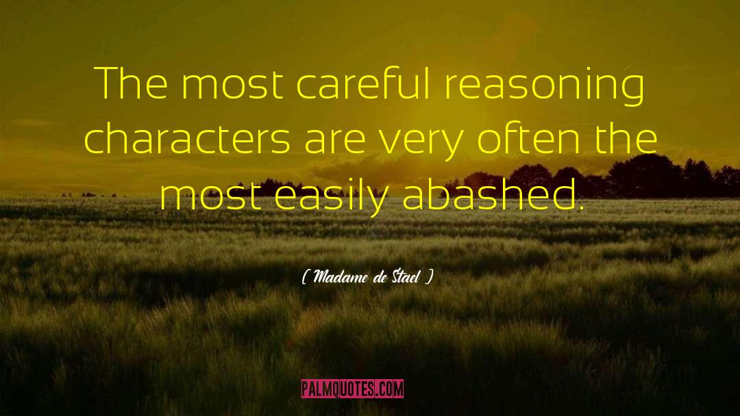 On Unlikeable Characters quotes by Madame De Stael