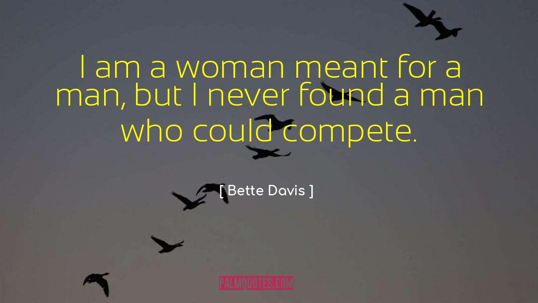 On Woman quotes by Bette Davis