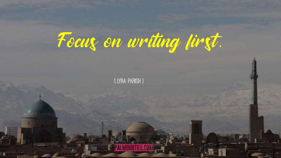 On Writing A Book quotes by Lyra Parish