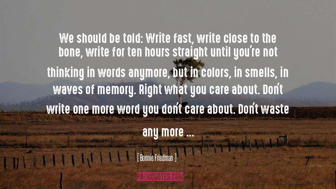 On Writing Well quotes by Bonnie Friedman