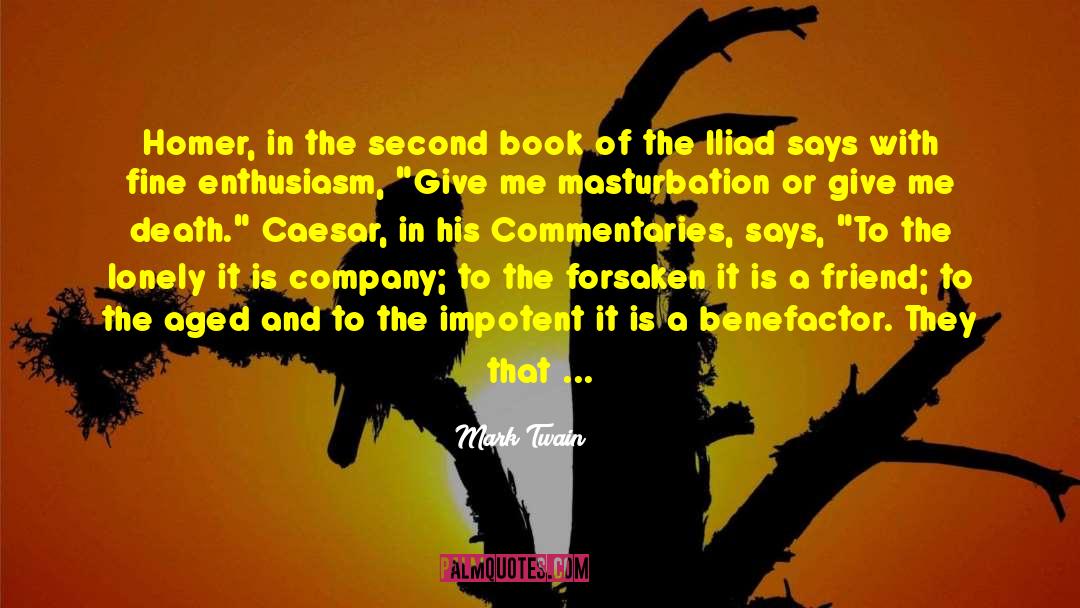 Onanism quotes by Mark Twain