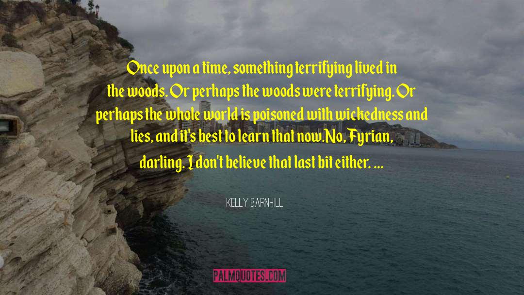 Once Upon A Time In Mexico quotes by Kelly Barnhill