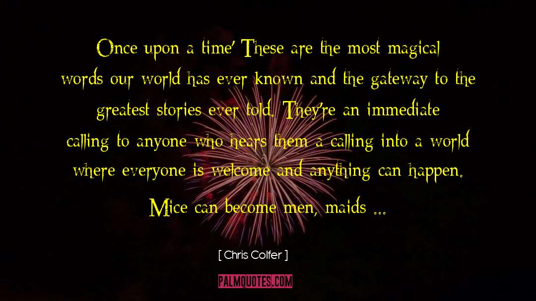 Once Upon A Time In Mexico quotes by Chris Colfer