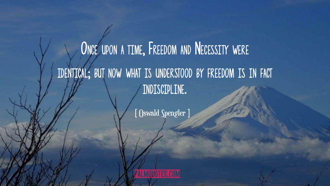 Once Upon A Time quotes by Oswald Spengler