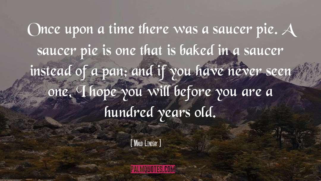 Once Upon A Time quotes by Maud Lindsay