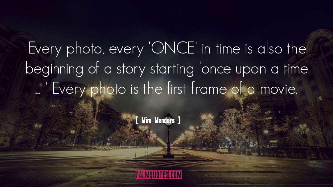 Once Upon A Time quotes by Wim Wenders