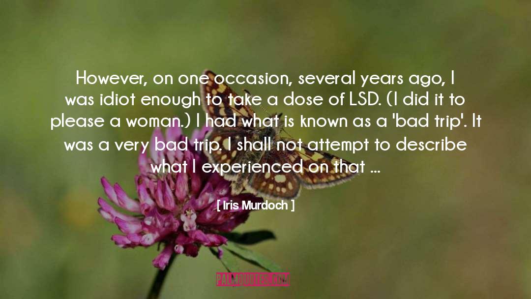 Oncological Drugs quotes by Iris Murdoch