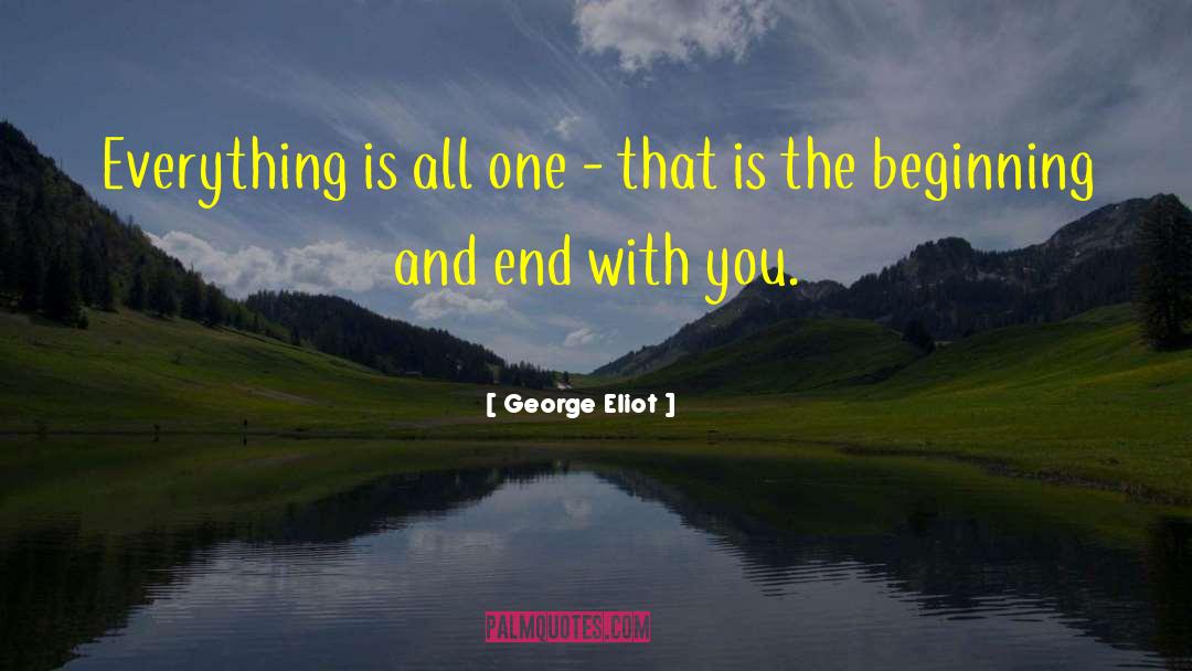 One And All quotes by George Eliot