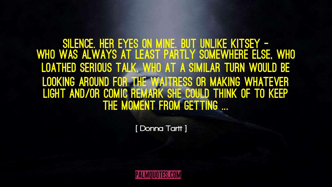 One And Only Comic Almighty quotes by Donna Tartt