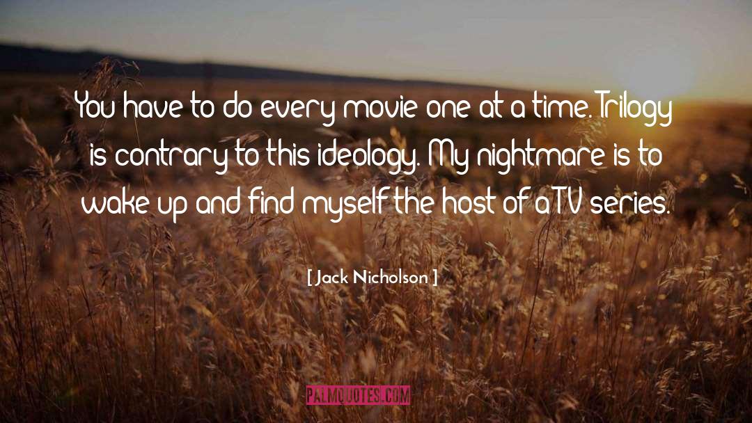 One At A Time quotes by Jack Nicholson