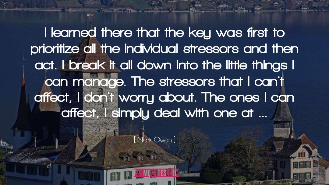 One At A Time quotes by Mark Owen