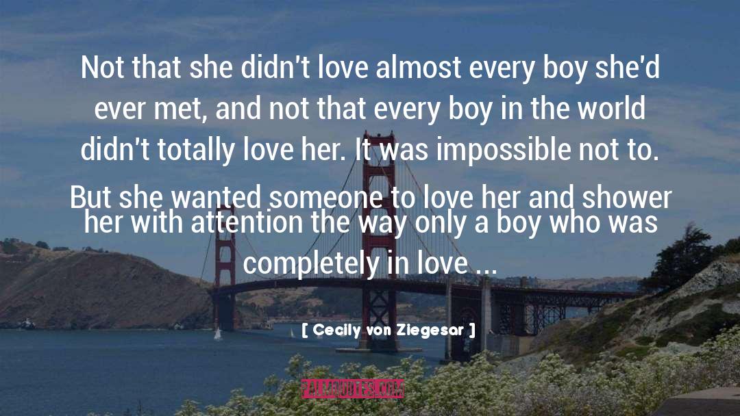 One Boy Is Catching A Girl With quotes by Cecily Von Ziegesar