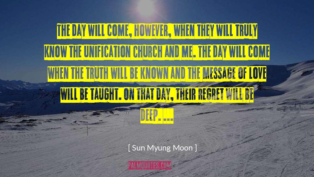 One Deep quotes by Sun Myung Moon