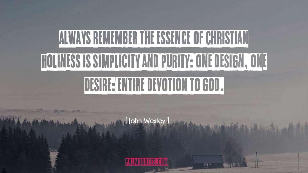 One Desire quotes by John Wesley