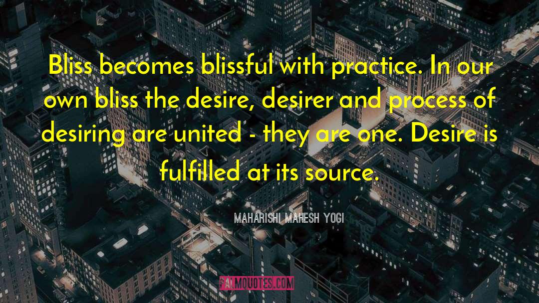 One Desire quotes by Maharishi Mahesh Yogi