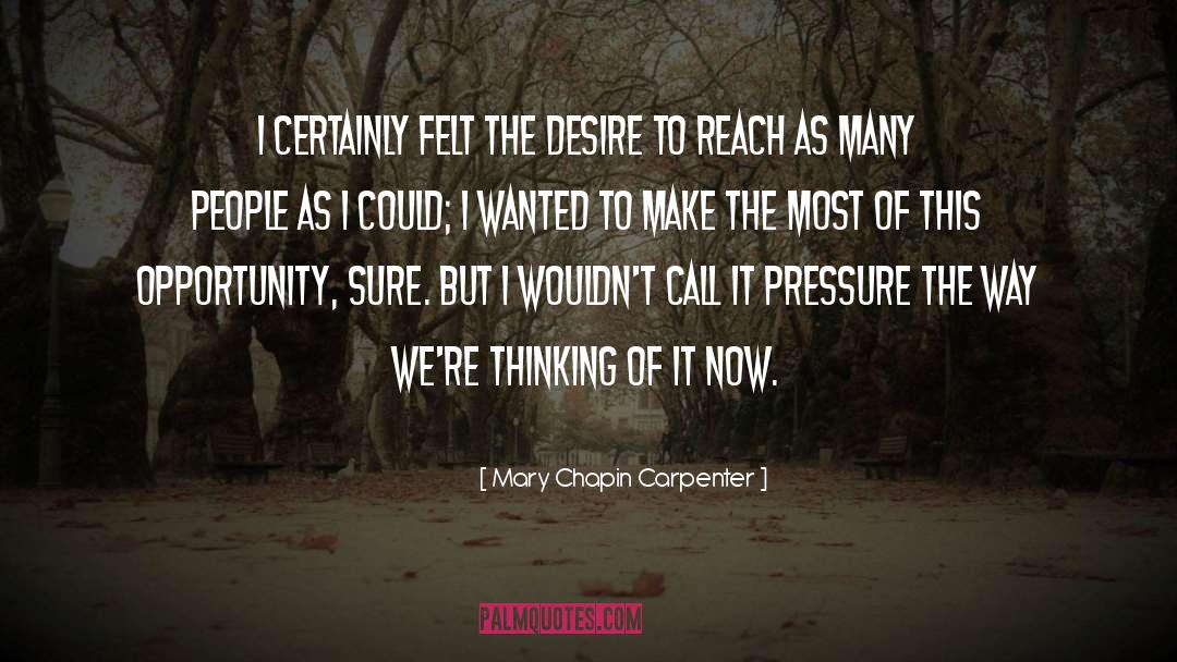 One Desire quotes by Mary Chapin Carpenter