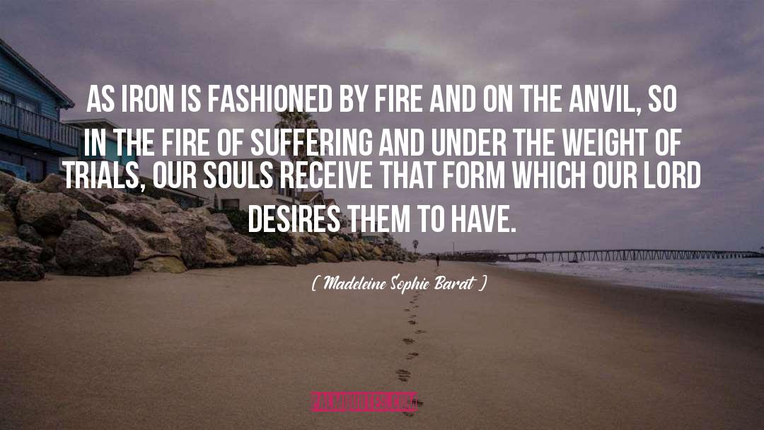 One Desire quotes by Madeleine Sophie Barat