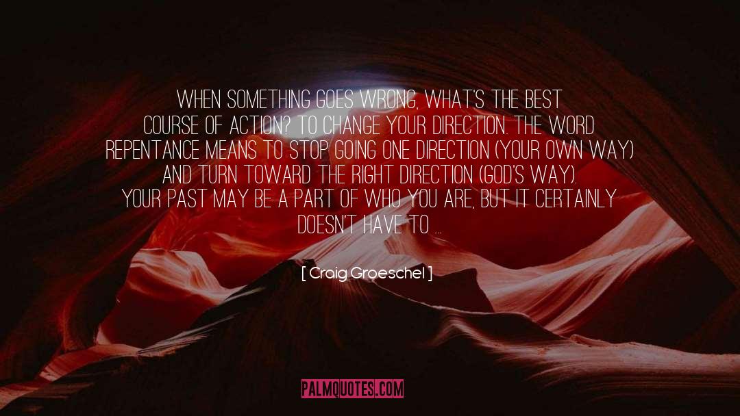 One Direction quotes by Craig Groeschel