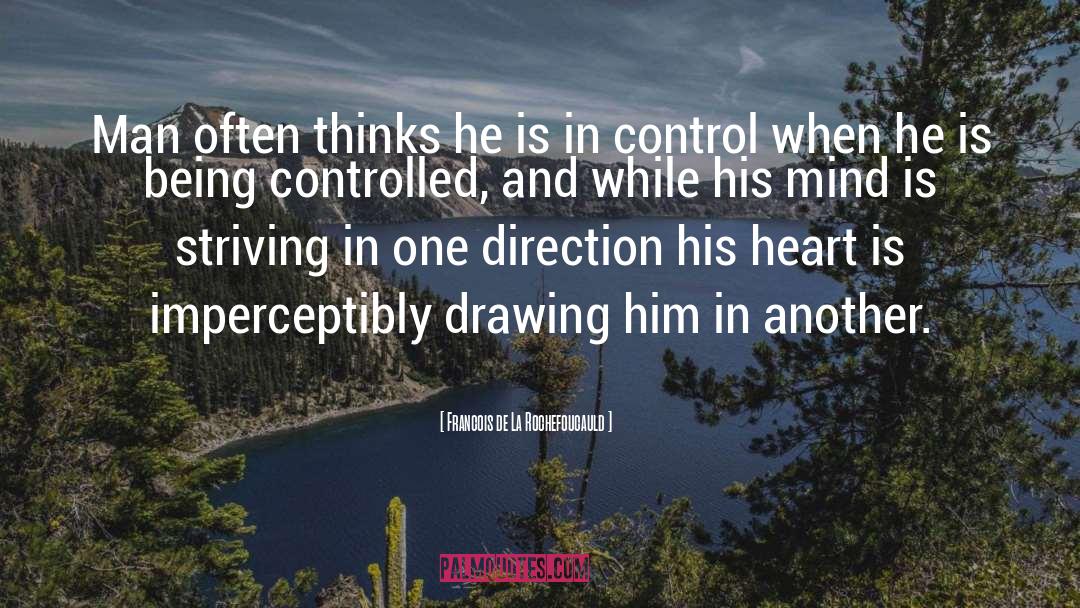 One Direction quotes by Francois De La Rochefoucauld