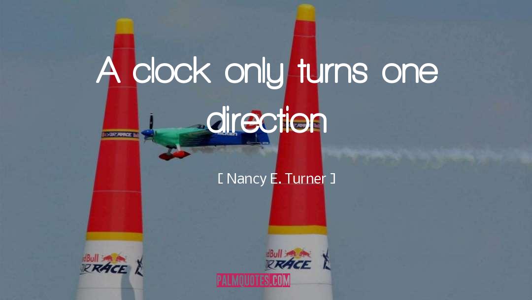 One Direction quotes by Nancy E. Turner