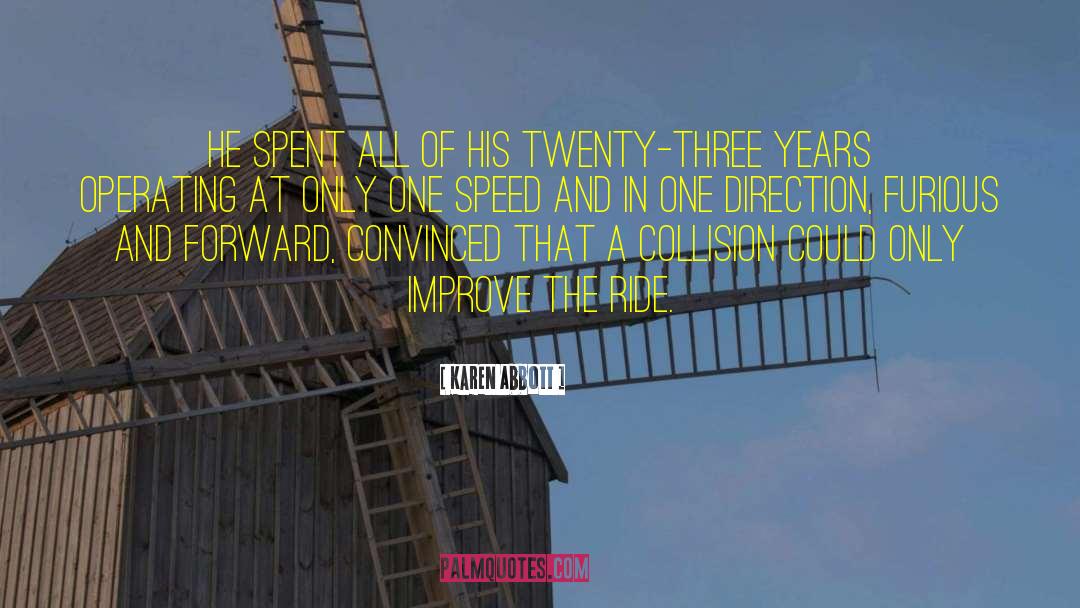 One Direction quotes by Karen Abbott