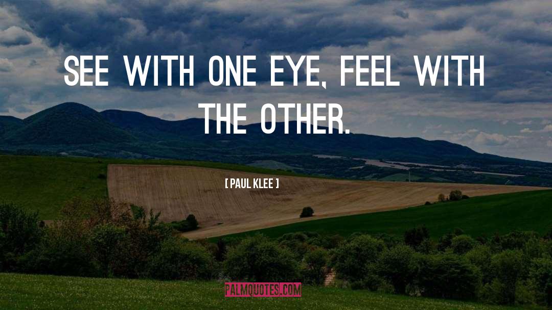 One Eye quotes by Paul Klee